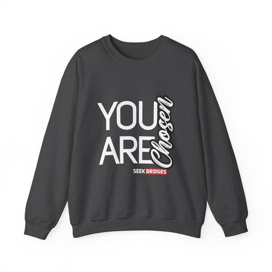 Inspirational Unisex Crewneck Sweatshirt - "You Are Chosen"